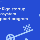 Apply for Riga startup ecosystem support program visual